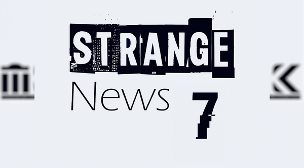 Episode 212 : Strange News 7